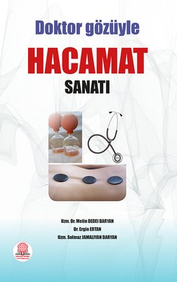 Doktor Gözüyle Hacamat Sanatı