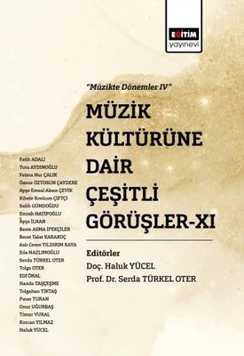 Müzik Kültürüne Dair Çeşitli Görüşler - 6