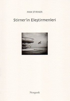 Stirner'in Eleştirmenleri
