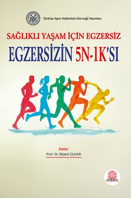 Sağlıklı Yaşam İçin Egzersiz ve Beslenme