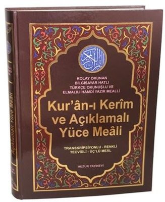 Kur'an-ı Kerim ve Açıklamalı Yüce Meali - Cami Boy - Türkçe Okunuşlu - Tecvidli-Üçlü Meal