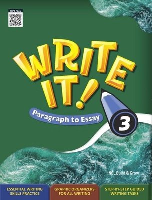 Write It! Paragraph to Essay - 3