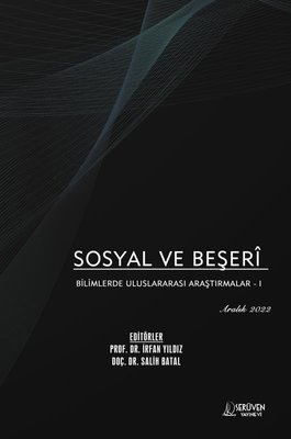 Sosyal ve Beşer Bilimlerde Uluslararası Araştırmalar 1 - Aralık 2022