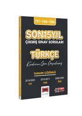 2023 TYT YGS ÖSS TÜRKÇE Son 15 Yıl Çıkmış Sınav Soruları