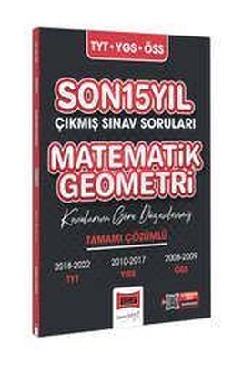 TYT YGS ÖSS Son Matematik-Geometri Tamamı Çözümlü Son 15 Yıl Çıkmış Sınav Soruları - Konularına Göre