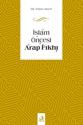 İslam Öncesi Arap Fıkhı