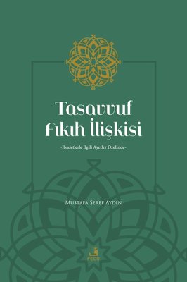 Tasavvuf Fıkıh İlişkisi