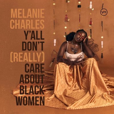 MELANIE CHARLES Y'All Don'T (Really) Care Plk Plak