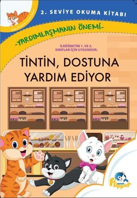 Tintin Dostuna Yardım Ediyor: Yardımlaşmanın Önemi - 2. Seviye Okuma Kitapları