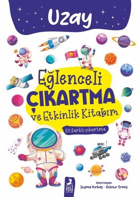 Uzay - Eğlenceli Çıkartma ve Etkinlik Kitabım