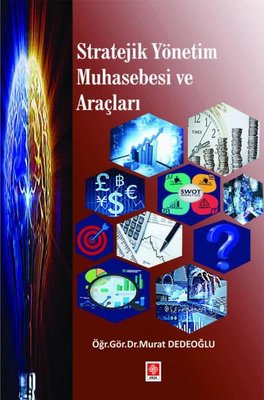 Stratejik Yönetim Muhasebesi ve Araçları