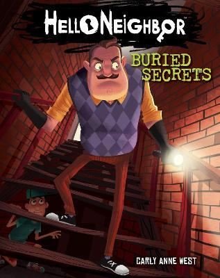 Buried Secrets (Hello Neighbor Book 3)