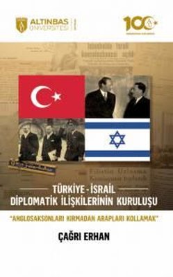 Türkiye - İsrail Diplomatik İlişkilerinin Kuruluşu