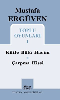 Mustafa Ergüven Toplu Oyunları - 1