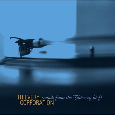 Thievery Corporation Sounds From The Thievery Hi-Fi Plak