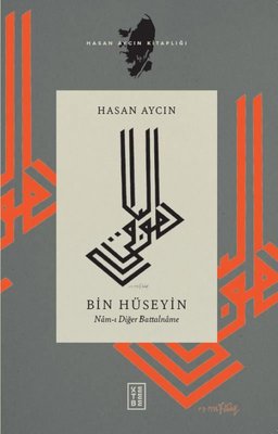 Bin Hüseyin: Nam-ı Diğer Battalname