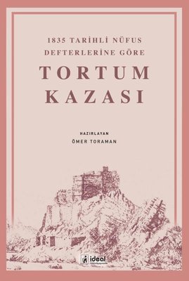 Tortum Kazası-1835 Tarihli Nüfus Defterlerine Göre