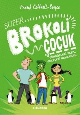 Süper Brokoli Çocuk