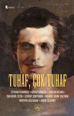 Tuhaf Çok Tuhaf