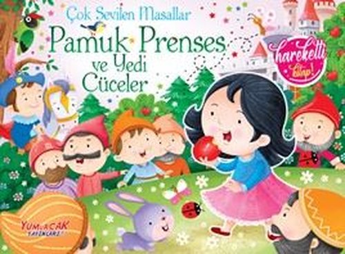 Pamuk Prenses ve Yedi Cüceler - Çok Sevilen Masallar - Hareketli Kitap