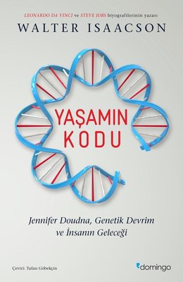 Yaşamın Kodu: Jennifer Doudna Genetik Devrim ve İnsanın Geleceği