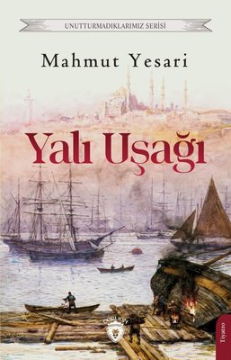 Yalı Uşağı - Unutturmadıklarımız Serisi