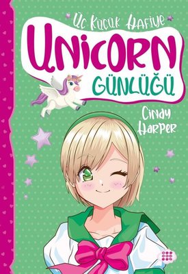 Unicorn Günlüğü 3 - Üç Küçük Hafiye