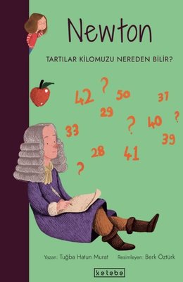 Newton-Tartılar Kilomuzu Nereden Bilir? Parlak Fikirler