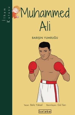 Muhammed Ali: Barışın Yumruğu-İlham Kutusu