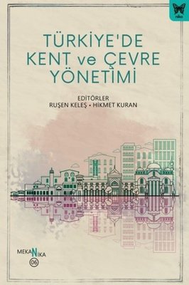 Türkiye'de Kent ve Çevre Yönetimi