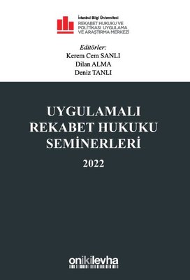 Uygulamalı Rekabet Hukuku Seminerleri 2022