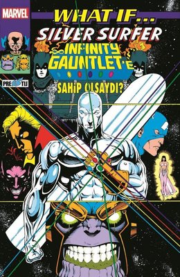 What If... Silver Surfer Infinity - Gauntlet'e Sahip Olsaydı?