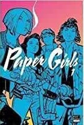 Paper Girls Cilt 1