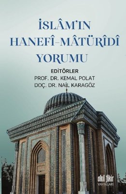 İslam'ın Hanefi - Matüridi Yorumu