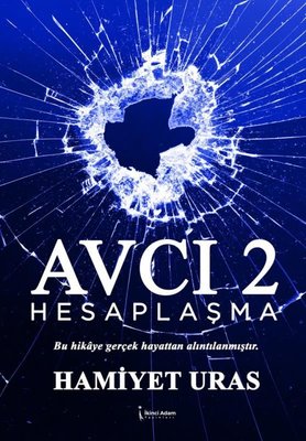 Avcı 2 - Hesaplaşma