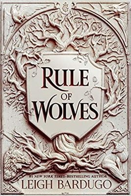 Rule of Wolves (King of Scars Book 2)