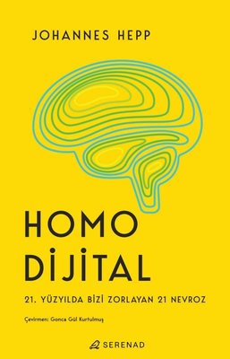 Homo Dijital - 21. Yüzyılda Bizi Zorlayan 21 Nevroz