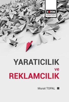 Yaratıcılık ve Reklamcılık