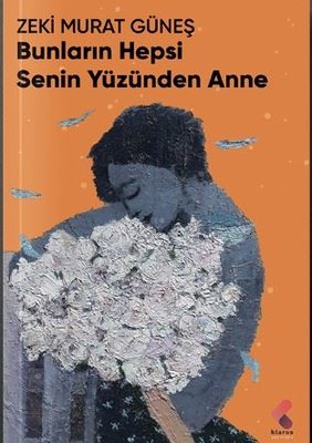 Bunların Hepsi Senin Yüzünden Anne