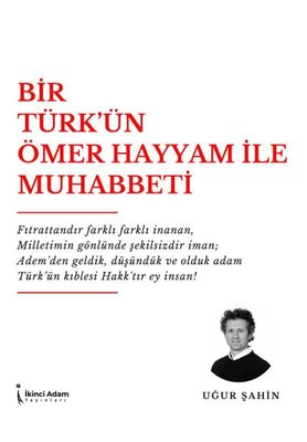 Bir Türk'ün Ömer Hayyam ile Muhabbeti