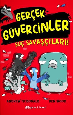 Gerçek Güvercinler 1 - Suç Savaşçıları!