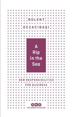 A Rip In The Sea-New Responsibilities For Business