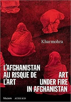 Kharmohra: Art under fire in Afghanistan