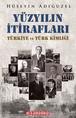 Yüzyılın İtirafları - Türkiye ve Türk Kimliği