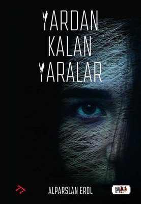 Yardan Kalan Yaralar