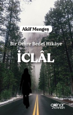 İclal - Bir Ömre Bedel Hikaye