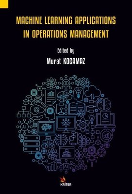 Machine Learning Applications ın Operations Management