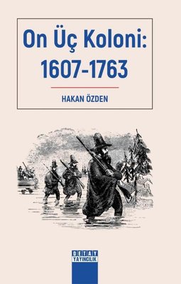 On Üç Koloni: 1607-1763