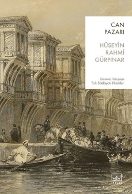 Can Pazarı - Günümüz Türkçesiyle Türk Edebiyatı Klasikleri