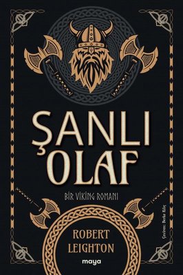Şanlı Olaf - Bir Viking Romanı